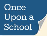 Once Upon a School